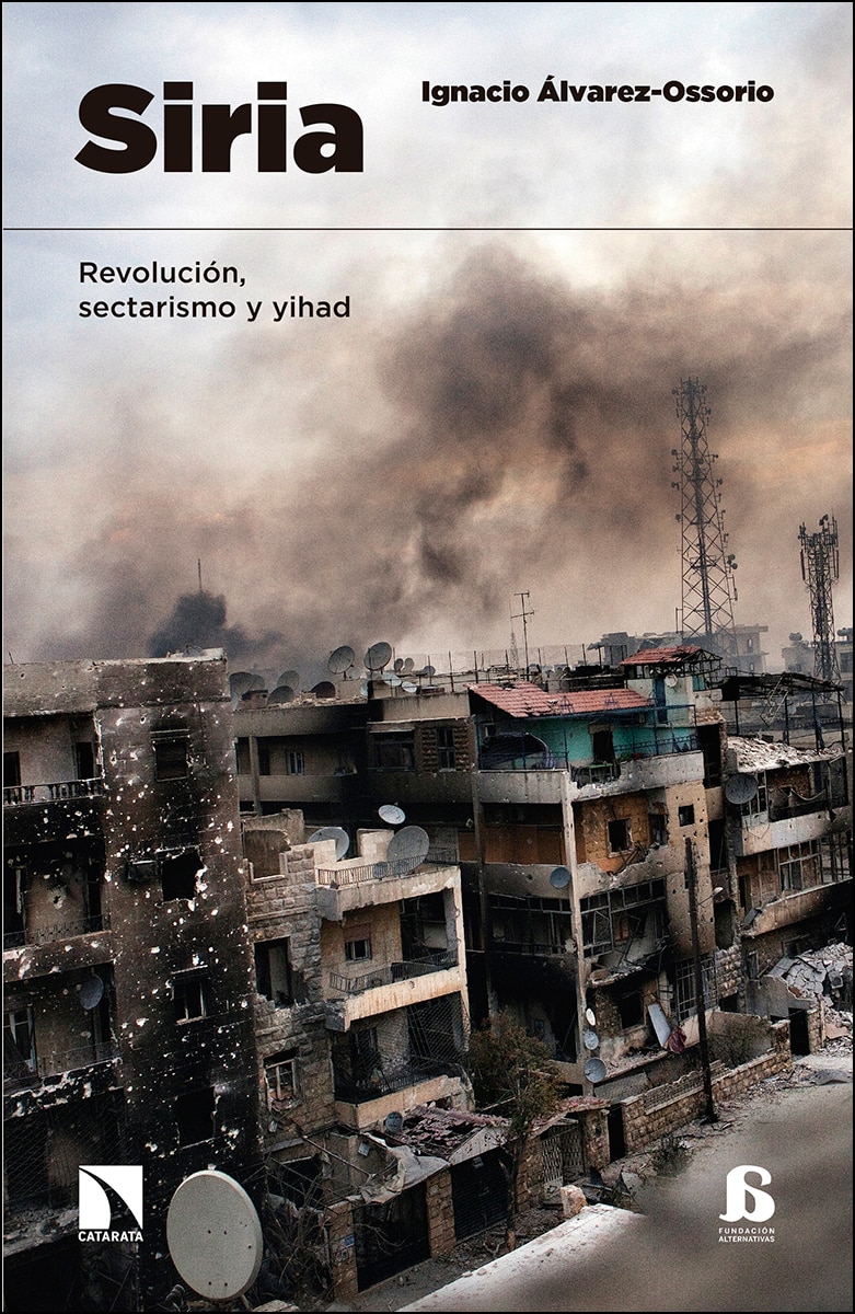 Siria: Revolución. Sectarismo Y Yihad 1