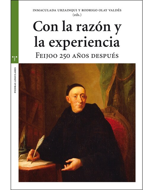 Con la razón y la experiencia: Feijoó 250 años después