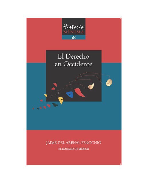 Historia mínima del derecho en occidente 1