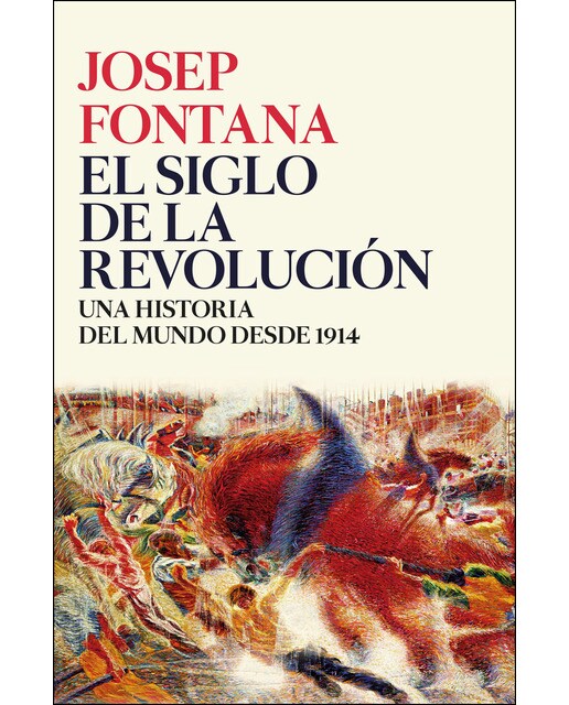 Imagen 0 de El siglo de la revolución (Tapa blanda con solapas Tapa blanda)