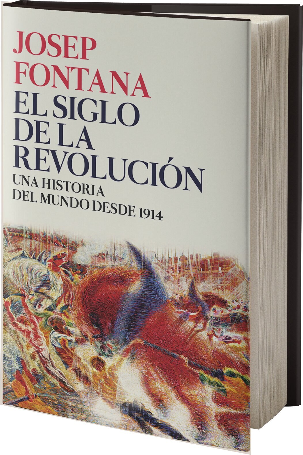 El siglo de la revolución  (Tapa blanda con solapas Tapa blanda) 2