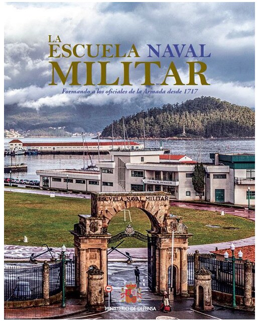 La Escuela Naval Militar. Formando A Los Oficiales 1