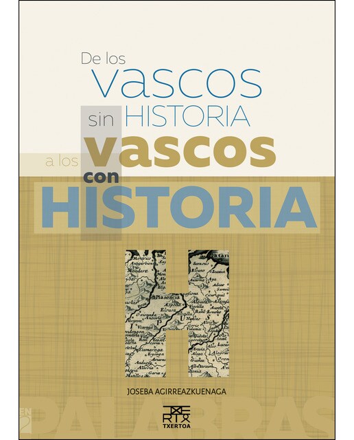 Imagen 1 de De los vascos sin historia a los vascos con historia (Tapa blanda)