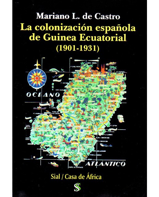 Imagen 0 de La colonizacion española de guinea ecuatorial 1901