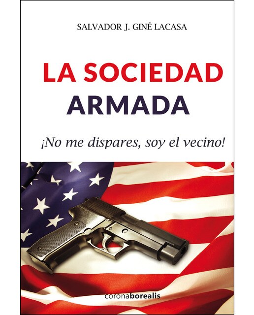 La sociedad armada
