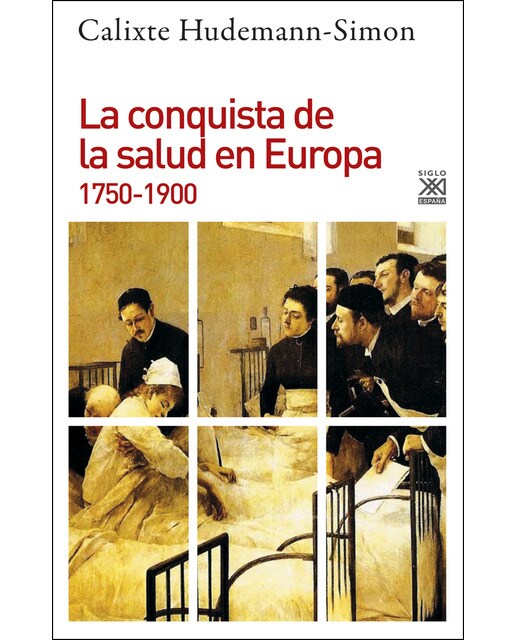La conquista de la salud en europa: 1750-1900