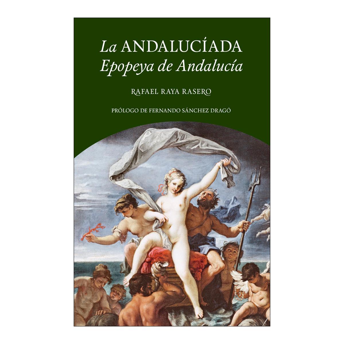 Imagen 0 de La andaluciada. Epopeya de Andalucia (Tapa dura)
