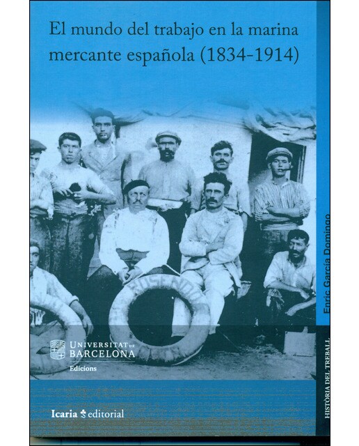 Imagen 1 de Mundo del trabajo en la marina mercante española  (1834-1914) (Tapa blanda)
