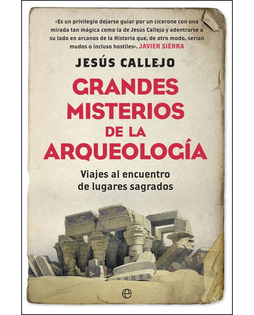 Imagem 0 de Grandes misterios de la arqueología: Viajes al encuentro de lugares sagrados (Capa mole com abas)