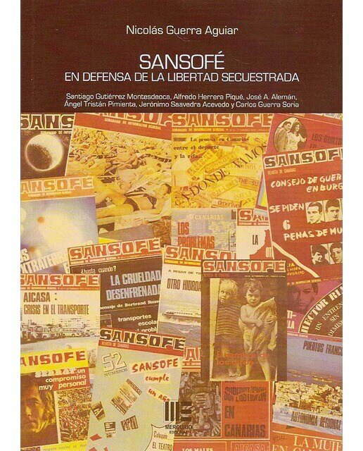 Imagen 0 de Sansofé. En defensa de la libertad secuestrada