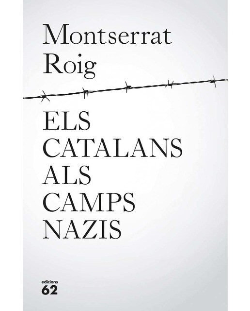 Imagen 0 de Els catalans als camps nazis  (Tapa blanda con solapas Tapa blanda)