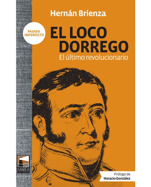 Imagen 0 de El loco dorrego