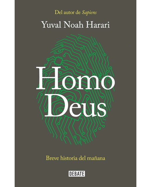 Homo Deus: Breve historia del mañana