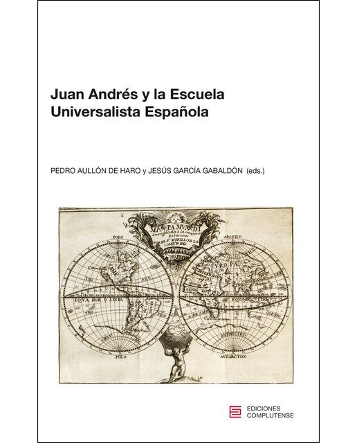 Imagen 0 de Juan andrés y la escuela universalista española (Tapa blanda)