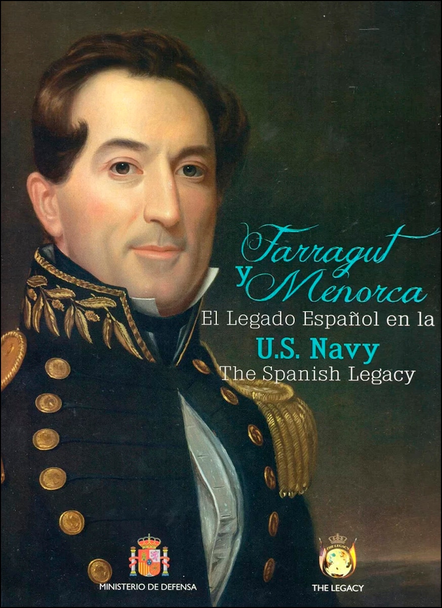 Farragut Y Menorca. El Legado Español En La Armada Norteamericana 1