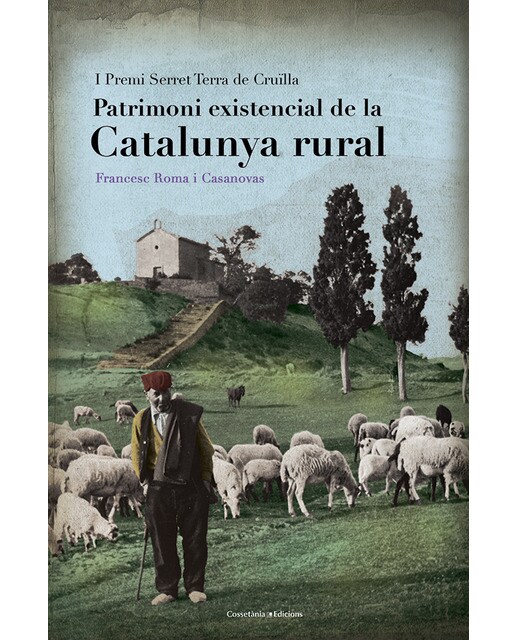 Patrimoni existencial de la catalunya rural: I premi serret terra de cruïlla