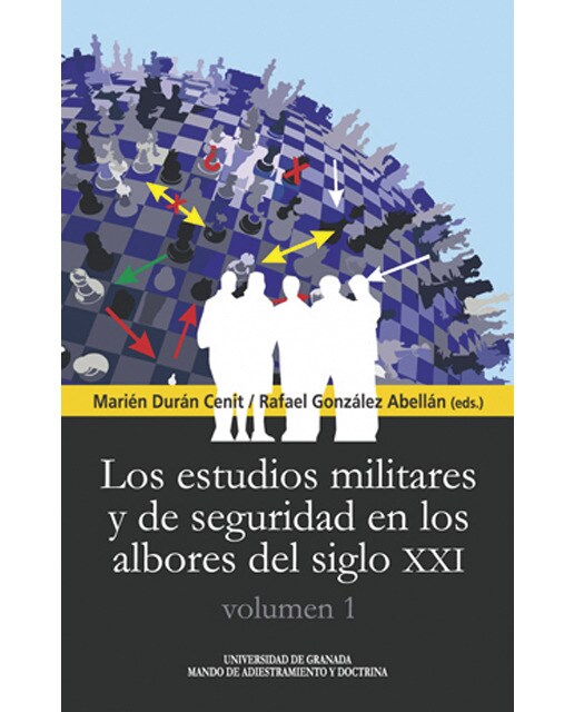 Imagen 1 de Los estudios militares y de seguridad en los albores del siglo xxi (Tapa blanda)