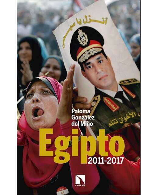 Imagen 0 de Egipto, 2011-2017: Alteraciones en las redes de poder (Tapa blanda)