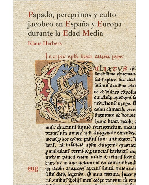 Imagen 1 de Papado, peregrinos y culto jacobeo en españa y europa durante la edad media (Tapa blanda)