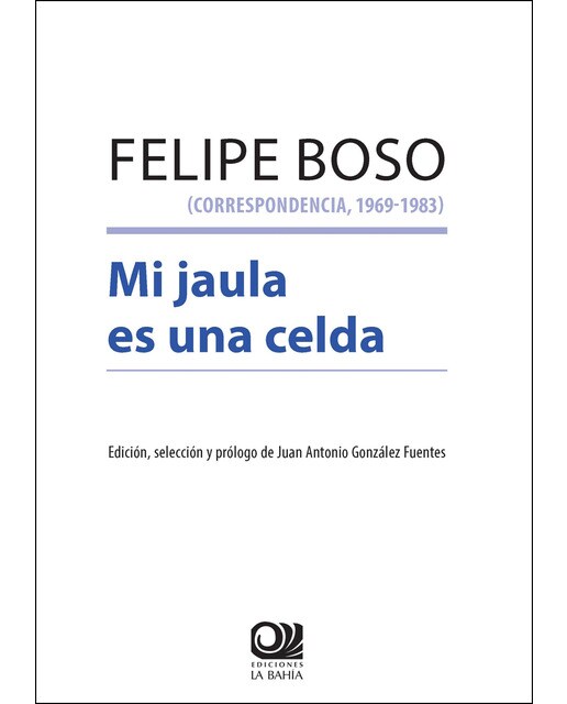 Imagen 0 de Felipe boso correspondencia 1969-1983