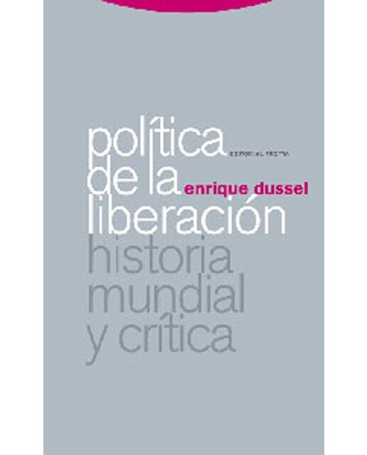 Imagen 0 de Política de la liberación: Historia mundial y crítica (Tapa blanda)