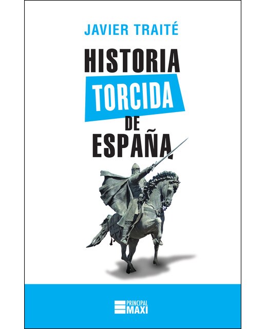 Imagen 0 de Historia torcida de españa (Tapa blanda)