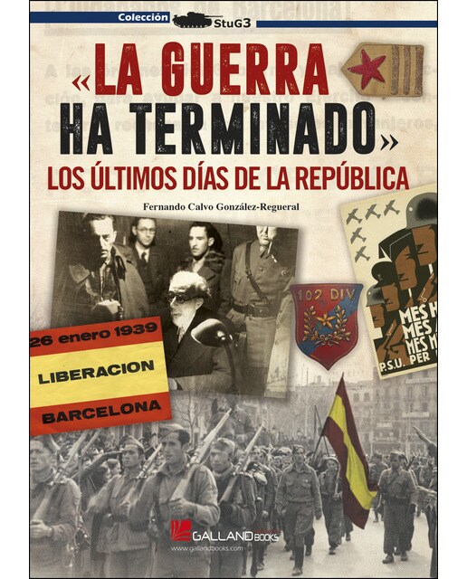 La guerra ha terminado: Los últimos días de la república.