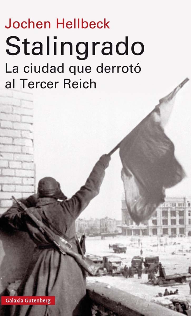 Stalingrado: La ciudad que derrotó al Tercer Reich (Capa dura) 1