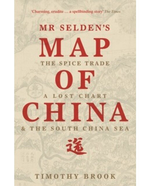Mr Selden's Map Of China 1