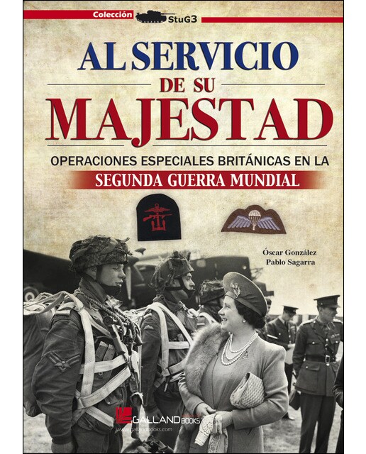 Imagen 0 de Al servicio de su majestad: Operaciones especiales británicas en la segunda guerra mundial (Tapa blanda)