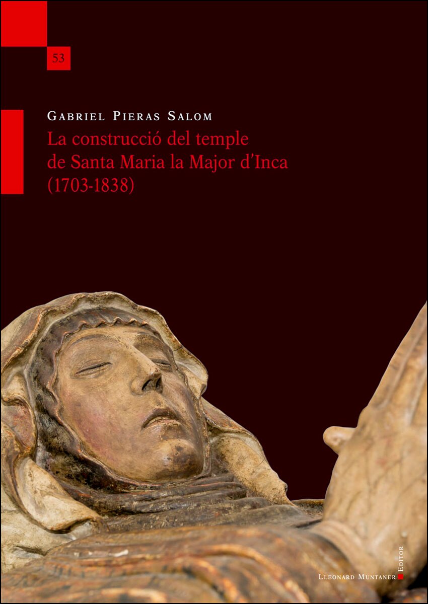La construcció del temple de Santa Maria la Major d'Inca (1703-1838) (Capa mole) 1