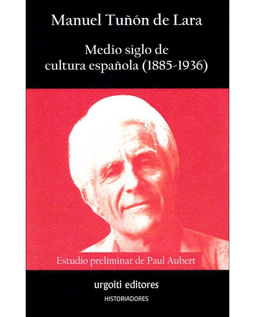 Imagen 1 de Medio siglo de cultura española (1885-1936)  (Tapa blanda Tapa blanda con solapas)