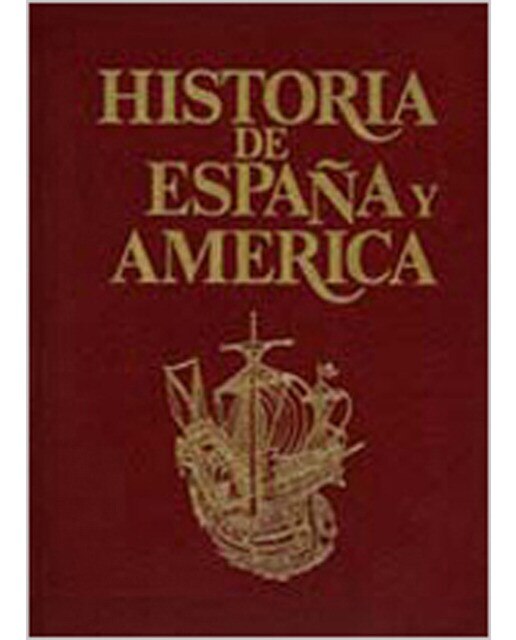 Historia de espaÑa y america