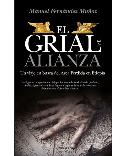 Imagen 0 de El grial de la alianza: Un viaje en busca del arca perdida en etiopía (Tapa blanda)