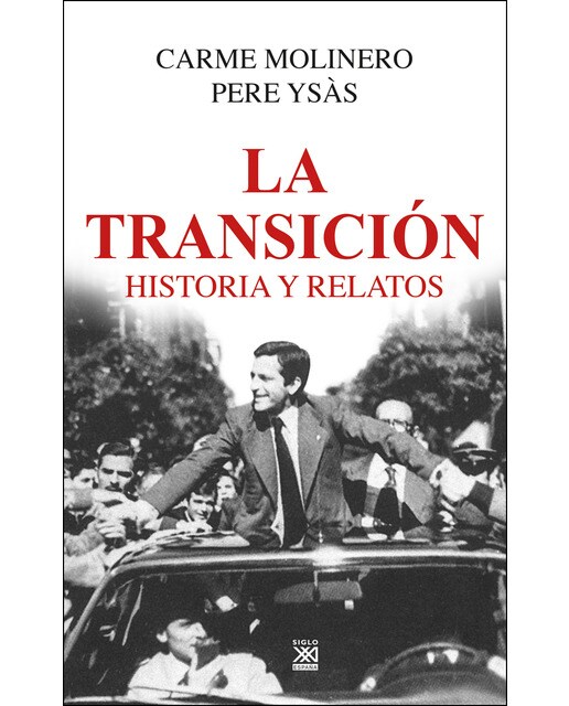 La Transición: Historia y relatos
