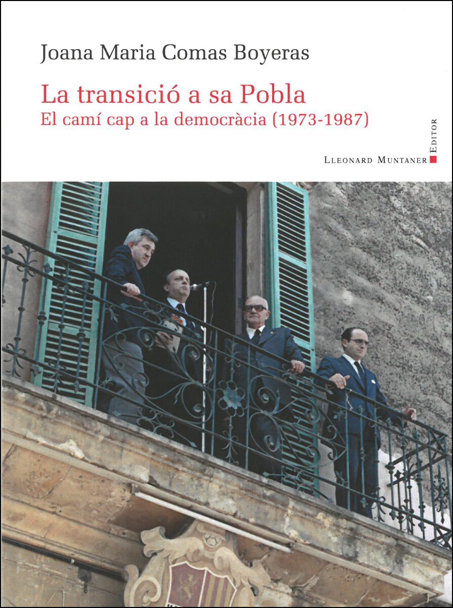 La transició a sa Pobla: El camí cap a la democràcia (1973-1987) (Capa mole) 1