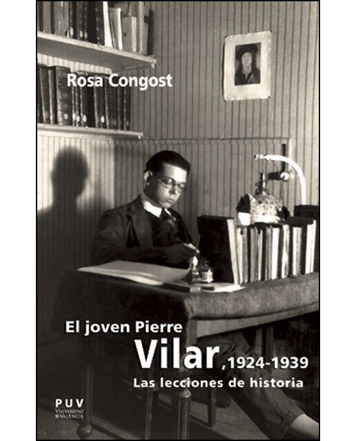 Imagen 0 de El joven Pierre Vilar, 1924-1939: Las lecciones de historia  (Tapa blanda)