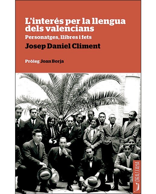 Imagen 0 de L'interés per la llengua dels valencians: Personatges, llibres i fets (Tapa blanda)