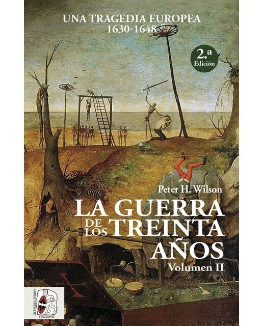 Imagen 0 de La guerra de los treinta años ii: Una tragedia europea (1630-1648) (Tapa blanda)