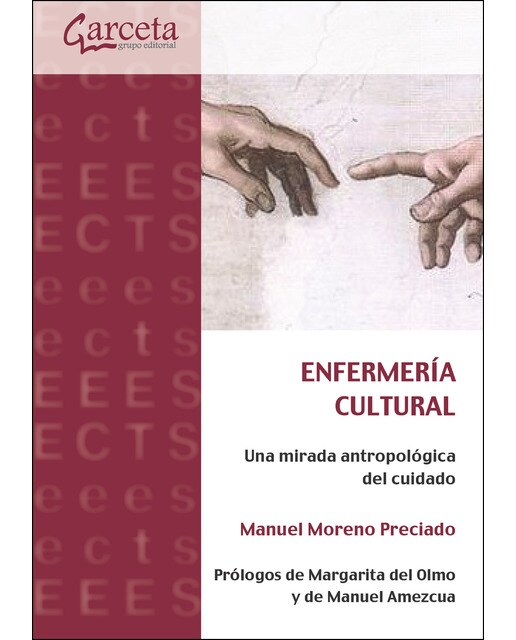 Enfermería cultural: Una mirada antropológica del cuidado