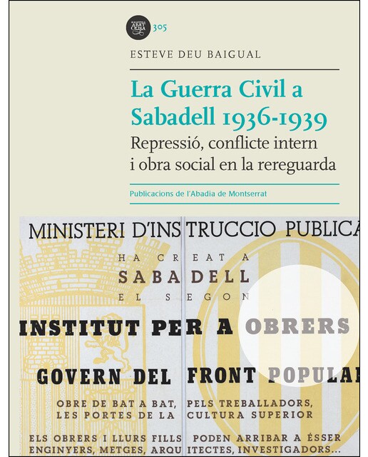La guerra civil a Sabadell 1936-1939: Repressió, conflicte intern i obra social en la reraguarda