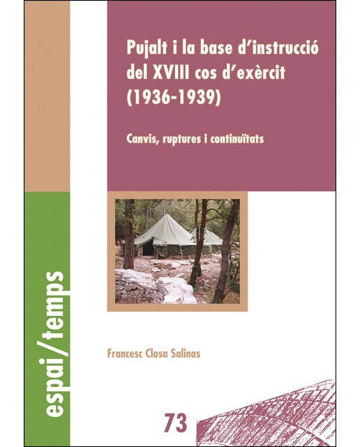 Pujalt i la base d'instrucció del xviii cos d'exèrcit  (1936-1939) (Tapa blanda) 1