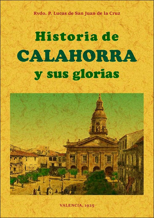 Historia De Calahorra Y Sus Glorias 1