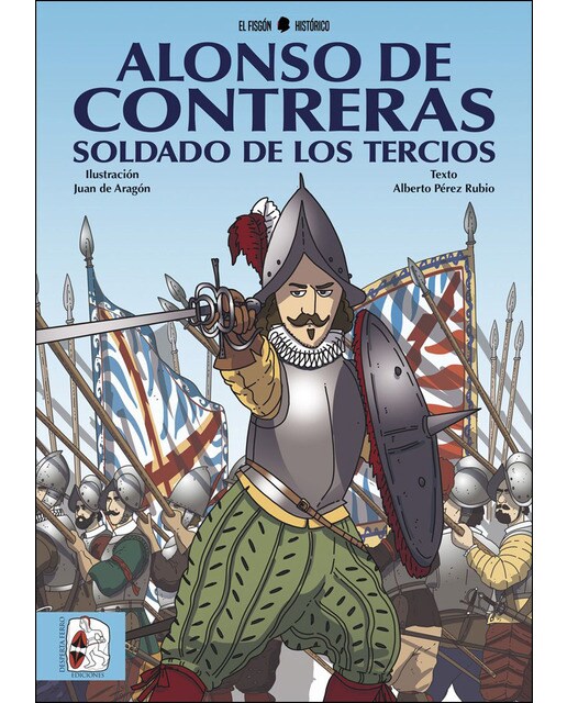 Imagen 0 de Alonso de contreras, soldado de los tercios
