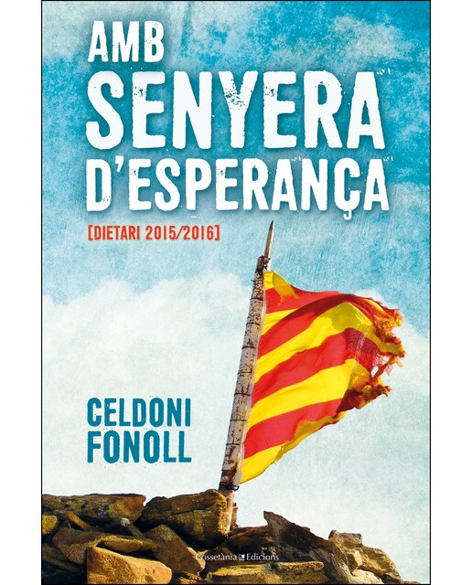 Imagen 0 de Amb senyera d'esperança: [dietari 2015/2016] (Tapa blanda)