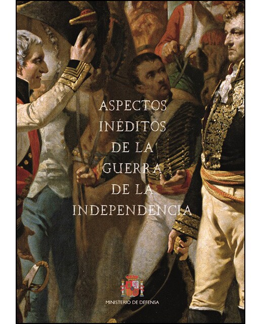 Aspectos inéditos de la guerra de la independencia