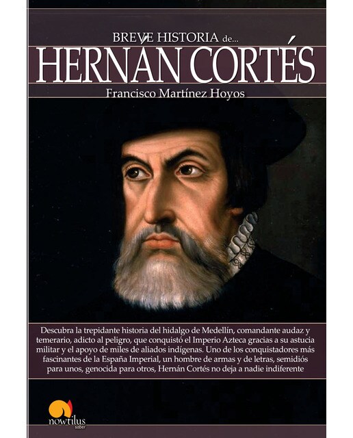 Breve historia de hernán cortés 1