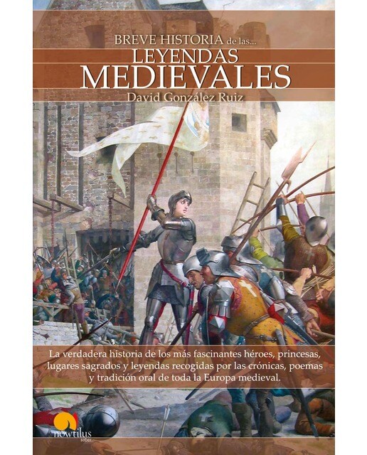 Imagen 0 de Breve historia de las leyendas medievales  (Tapa blanda)