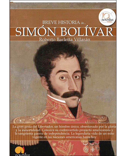 Imagen 0 de Breve historia de simón bolívar  (Tapa blanda)