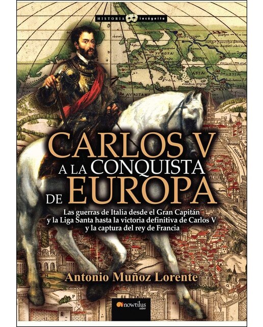 Imagen 0 de Carlos v a la conquista de europa  (Tapa blanda)